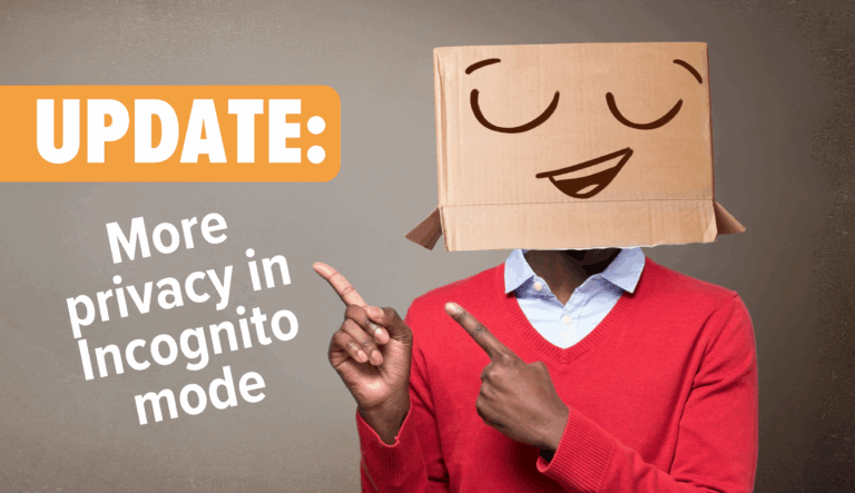 Chrome’s Incognito Mode Gets a Major Privacy Update
