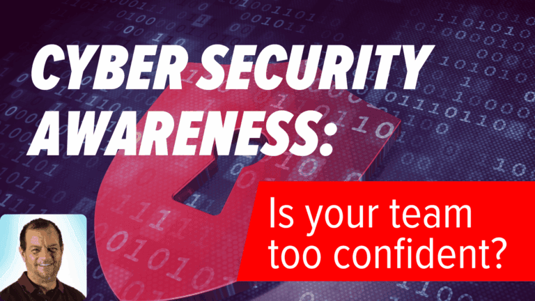 Cyber security awareness warning about overconfident employees falling for phishing scams.